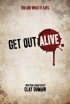 Постер «Get Out Alive»