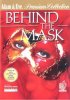 Постер «Behind the Mask»
