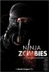 Постер «Ninja Zombies»