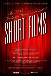 «2005 Academy Award Nominated Short Films»