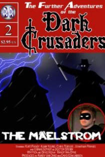 «Dark Crusaders: The Maelstrom»