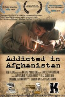 «Addicted in Afghanistan»