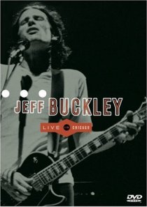 «Jeff Buckley: Live in Chicago»
