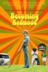 Постер «Becoming Redwood»