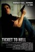 Постер «Ticket to Hell»