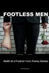 Постер «Footless Men»