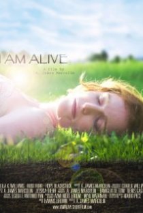 «I Am Alive»