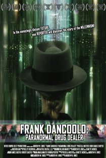 «Frank DanCoolo: Paranormal Drug Dealer»