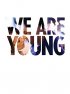 Постер «We Are Young»