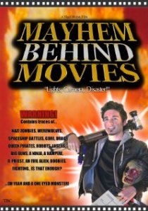 «Mayhem Behind Movies»