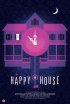 Постер «The Happy House»