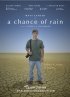 Постер «Chasing the Rain»