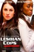 Постер «Lesbian Cops»
