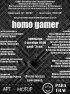 Постер «Homo Gamer»