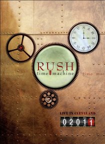 «RUSH Time Machine 2011: Live in Cleveland»