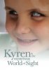 Постер «Kyren and the Mysterious World of Sight»