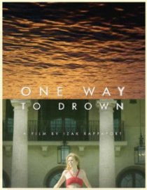 «One Way to Drown»