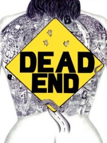«Dead End»