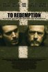 Постер «To Redemption»