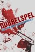 Постер «Dubbelspel»