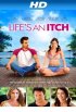 Постер «Life's an Itch»