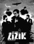 Постер «Зизик»