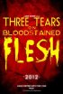Постер «Three Tears on Bloodstained Flesh»