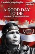 Постер «A Good Day to Die»
