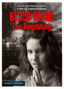 «Blood Drive: The Beginning»