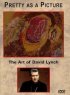 Постер «Прелестное как картина: Искусство Дэвида Линча»