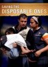 Постер «Saving the Disposable Ones»