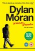Постер «Дилан Моран: Yeah, Yeah»