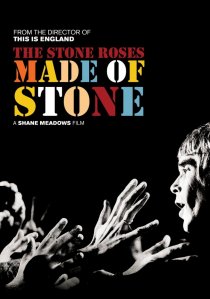 «The Stone Roses: Сделанные из камня»