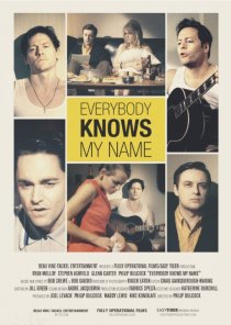 «Everybody Knows My Name»