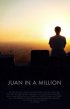 Постер «Juan in a Million»