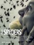 Постер «I Spyders»