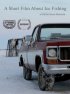 Постер «A Short Film About Ice Fishing»