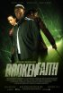 Постер «Broken Faith»