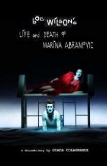 «Bob Wilson's Life & Death of Marina Abramovic»
