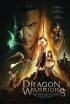 Постер «Воины дракона»
