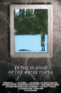«In the Shadow of the Water Tower»