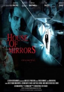 «House of Mirrors»