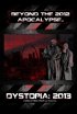Постер «Dystopia: 2013»