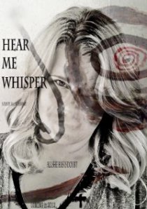 «Hear Me Whisper»