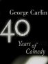 Постер «Джордж Карлин: 40 лет на сцене»