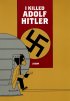 Постер «Я убил Адольфа Гитлера»