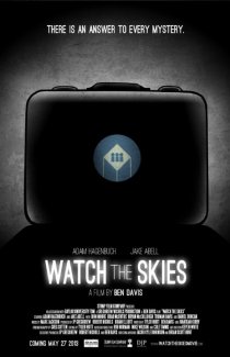 «Watch the Skies»
