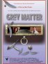 Постер «Grey Matter»