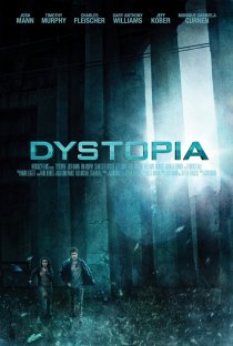 «Dystopia»