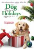 Постер «The Dog Who Saved the Holidays»